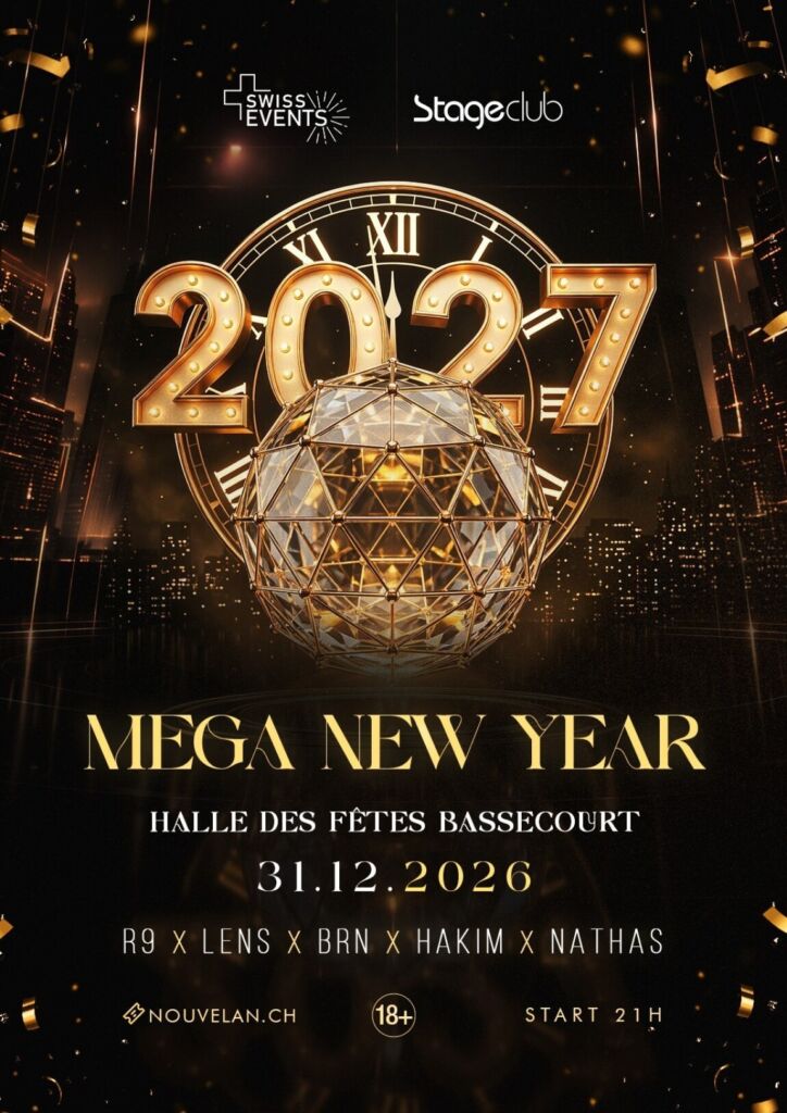 Plakat MEGA NEW YEAR 2027 – 31. Dezember 2026, Festhalle Bassecourt
